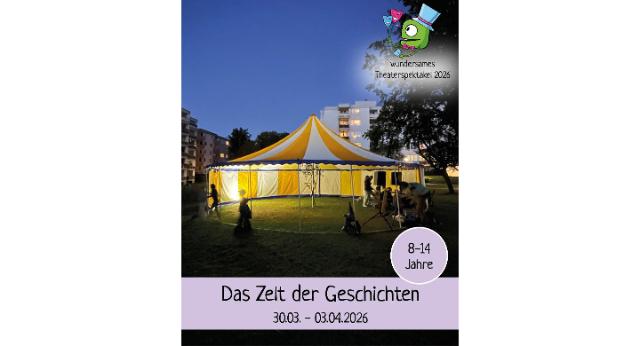 Theaterspektakel Das Zelt der Geschichten