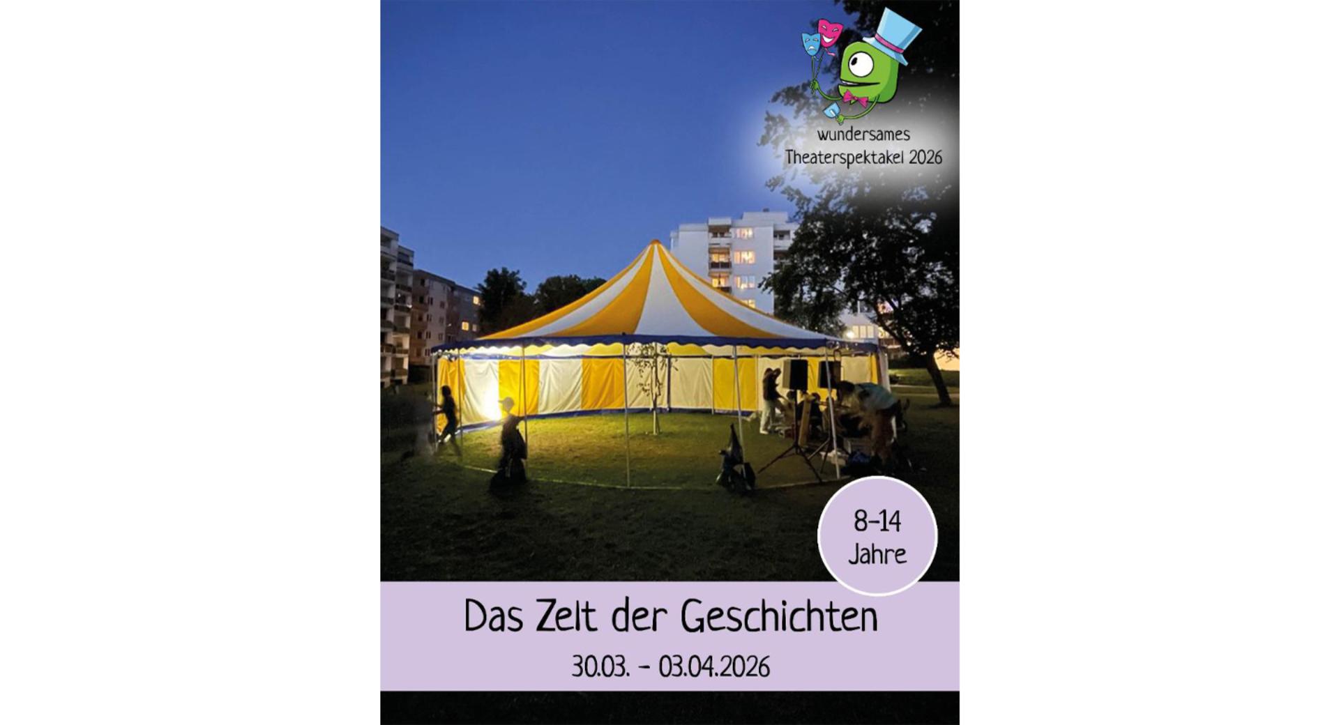 Theaterspektakel Das Zelt der Geschichten