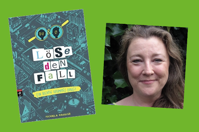 Cover des Buches "Löse den Fall" und Bild von Michaela Hanauer