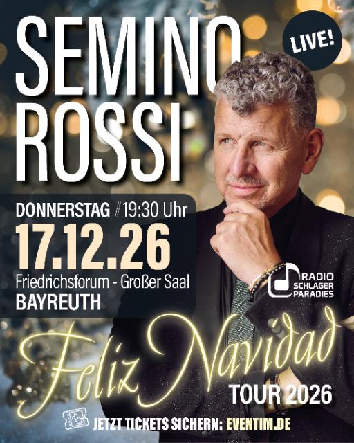 Werbeplakat für das KOnzert von Semino Rossi in Bayreuth
