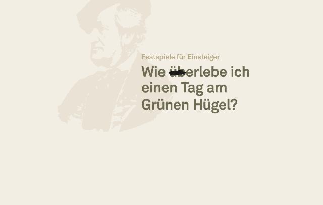 Motiv zum Einführungsvortrag "Festspiele für Einsteiger" im Richard Wagner Museum Bayreuth: Wagner-Illustration auf beigefarbenem Hintergrund mit Titel "Festspiele für Einsteiger. Wie (üb-)erlebe ich einen Tag am Grünen Hügel?"