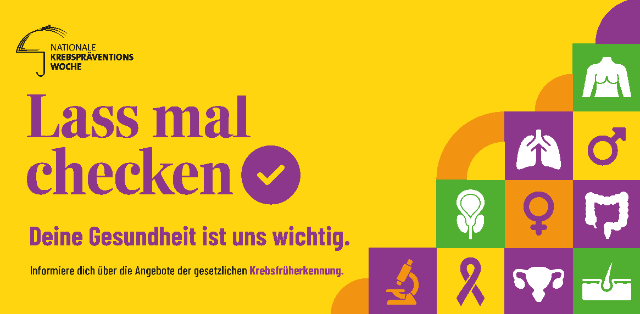 Ankündigung 2026 Nationale Krebspräventionswoche "Lass mal checken". Informationen zur Krebsfrüherkennung