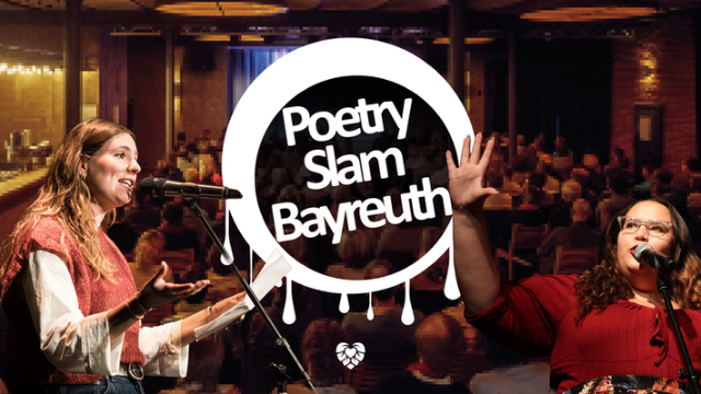 versch. Leute auf der Bühne, Text "Bayreuther Poetry Slam"